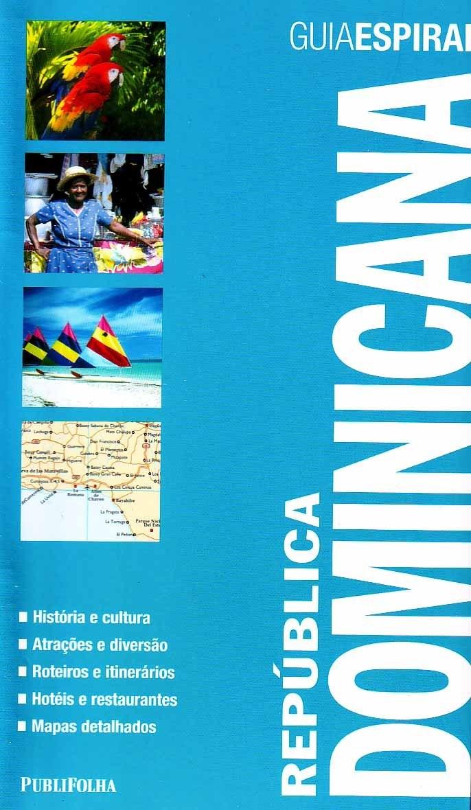 Guia Espiral República Dominicana: Seu Roteiro Completo para uma Viagem Inesquecível