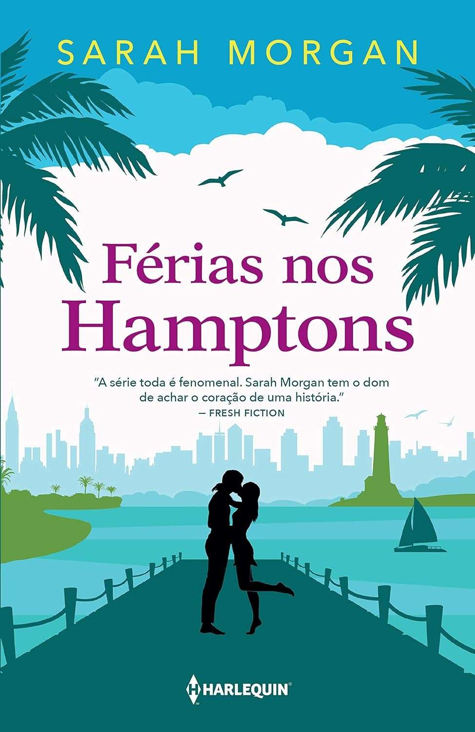 Férias nos Hamptons: Um Amor de Verão Inesquecível | Livro 5 da Série Para Nova York com Amor
