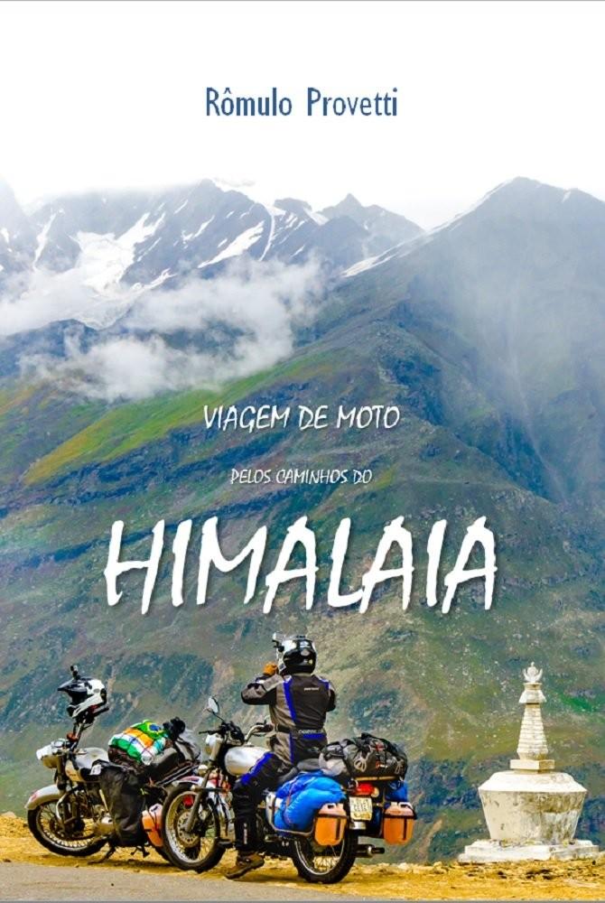 Aventura Radical: Viagem de Moto pelos Caminhos do Himalaia