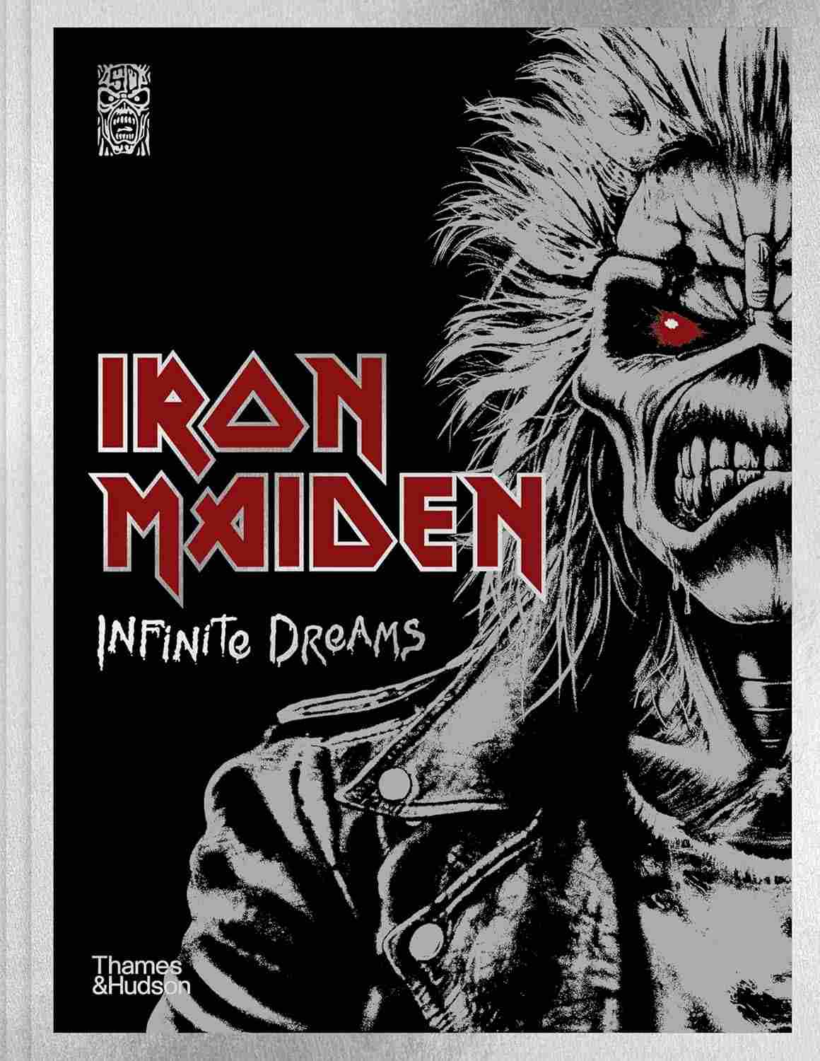 Iron Maiden: Infinite Dreams - A História Visual Oficial da Lenda do Heavy Metal