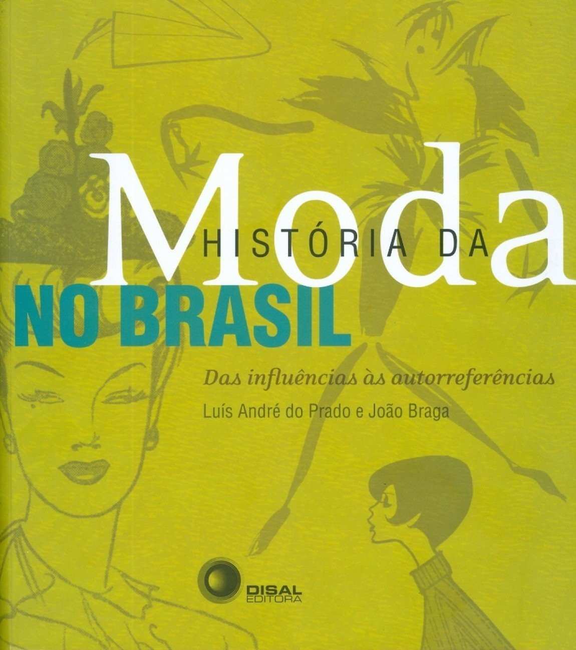 História da Moda no Brasil: Um Mergulho Completo das Origens à Contemporaneidade