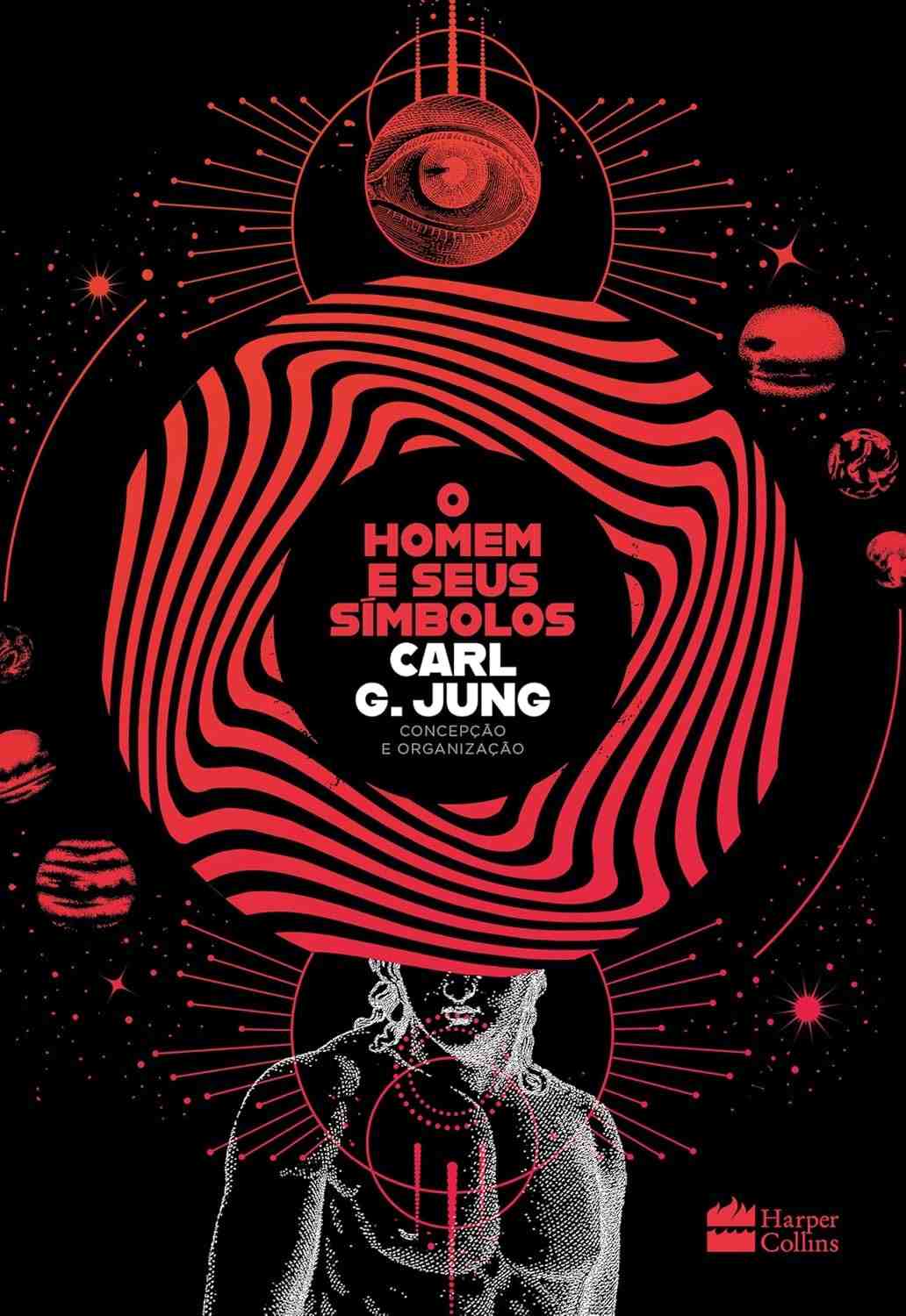 O Homem e Seus Símbolos: Edição de Luxo do Clássico de Carl Jung