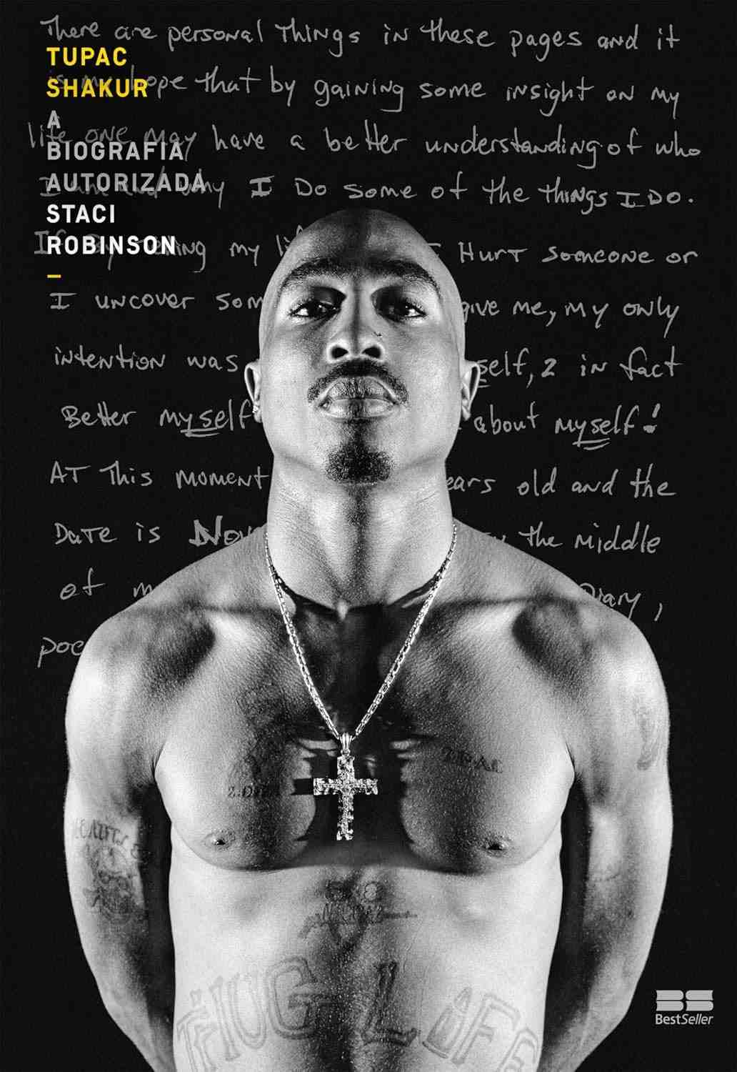 Tupac Shakur: A Biografia Autorizada - A História Completa do Ícone do Hip Hop