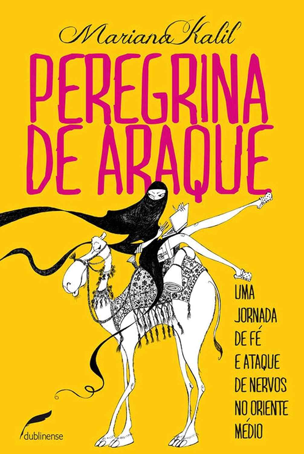 Peregrina de Araque: Aventura e Humor no Oriente Médio