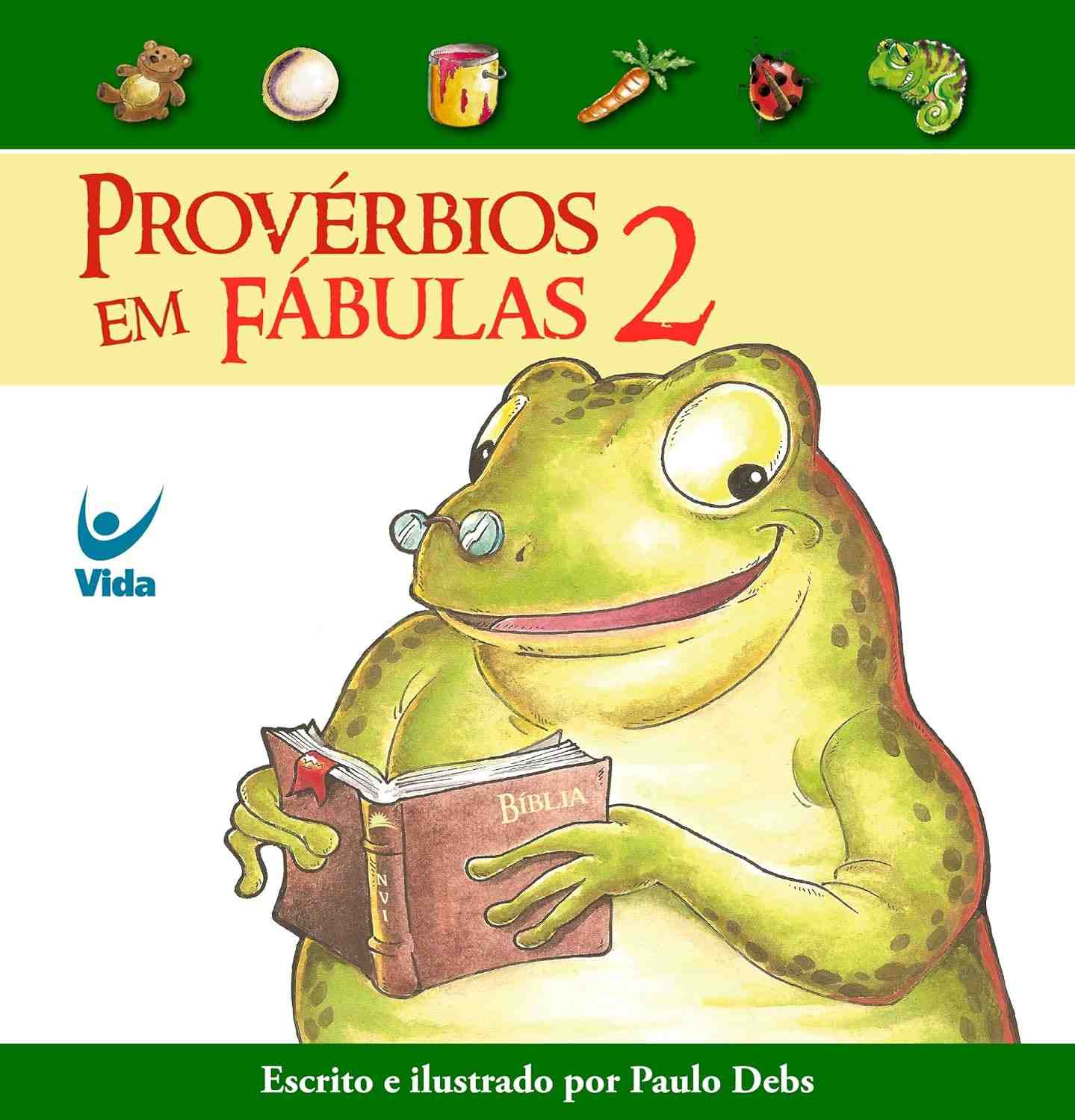Provérbios em Fábulas 2: Descubra Sabedoria e Fantasia para Todas as Idades