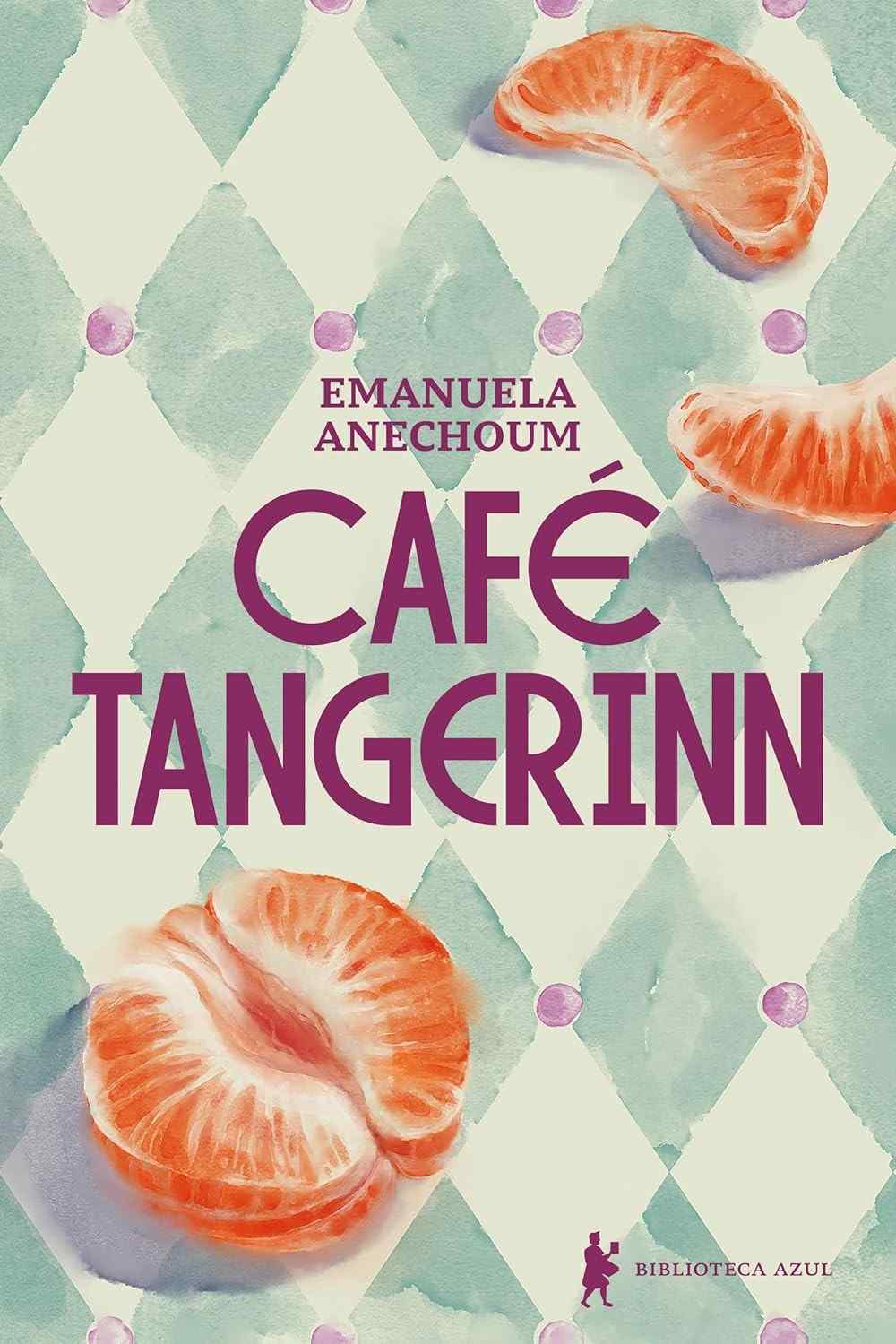 Café Tangerinn: Romance Literário Sobre Família, Identidade e Pertencimento