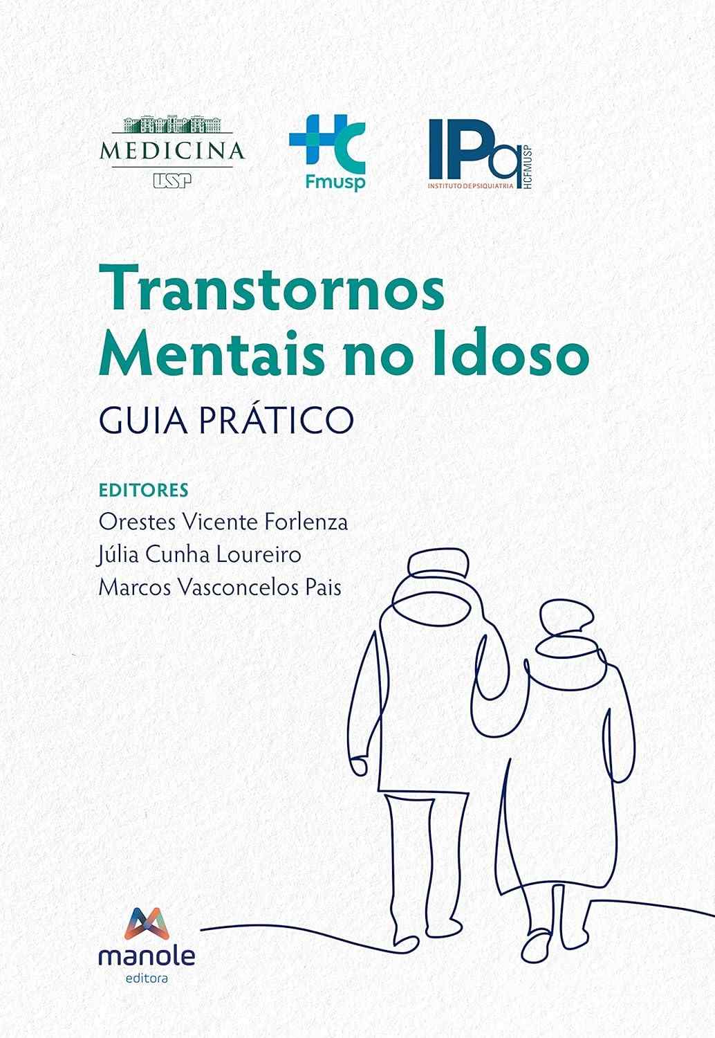 Transtornos Mentais no Idoso: Guia Prático para Profissionais de Saúde