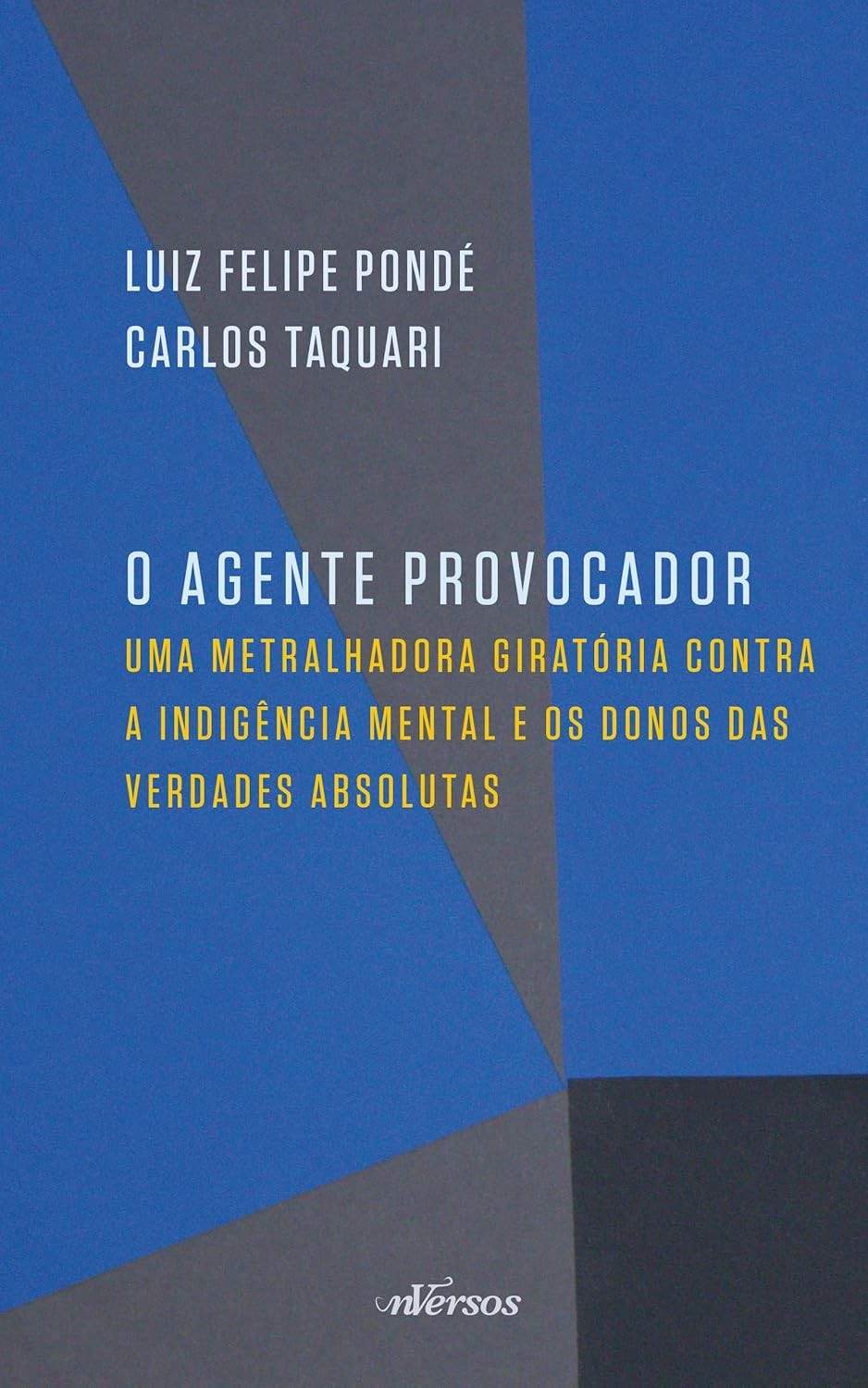 O Agente Provocador: Desperte Sua Mente Contra a Ignorância