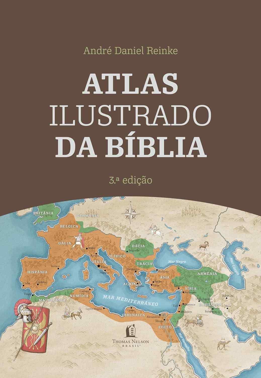 Atlas Ilustrado da Bíblia: Desvende a História e Geografia Sagrada