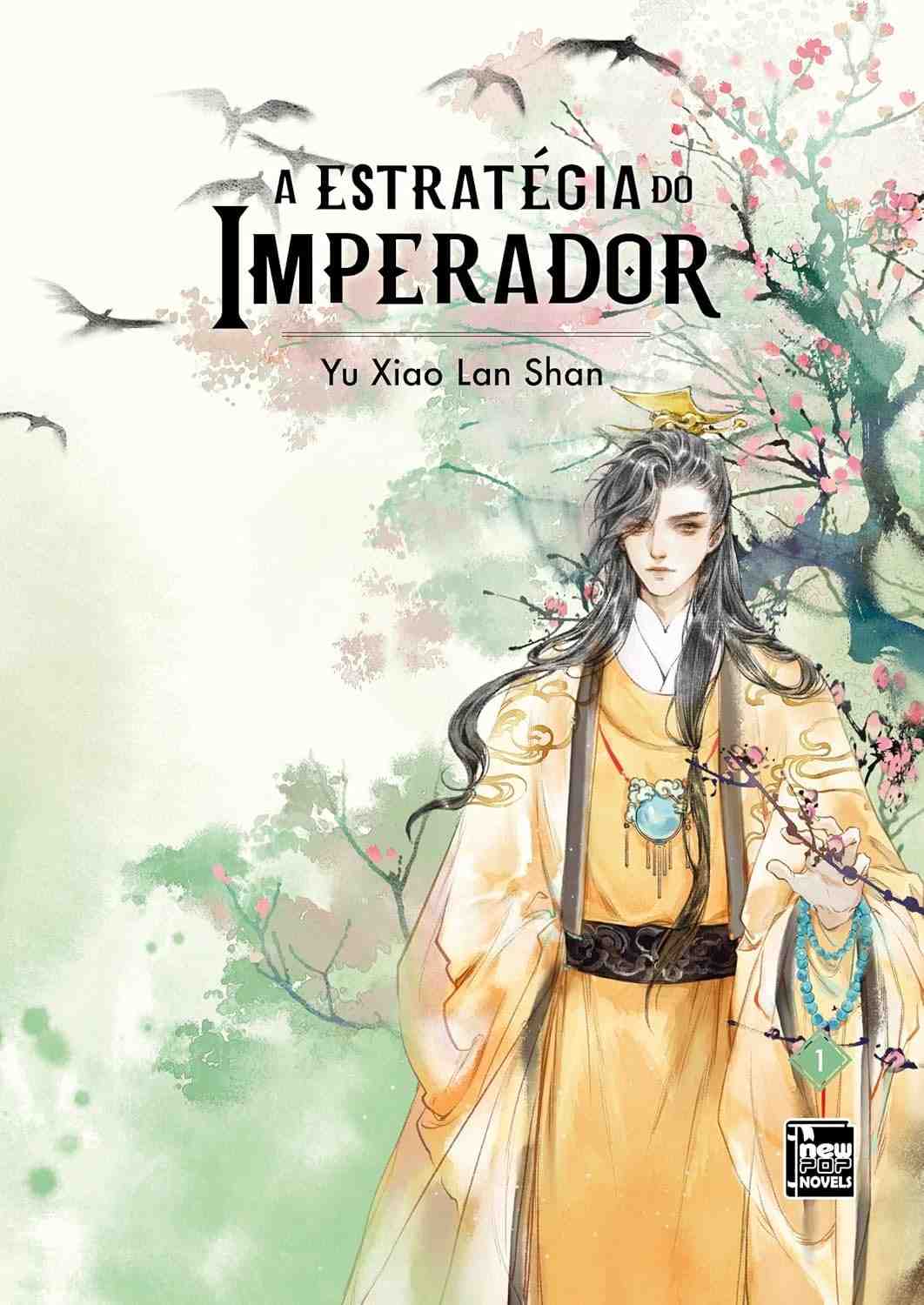 A Estratégia do Imperador Livro 1: Uma Jornada de Poder e Intriga
