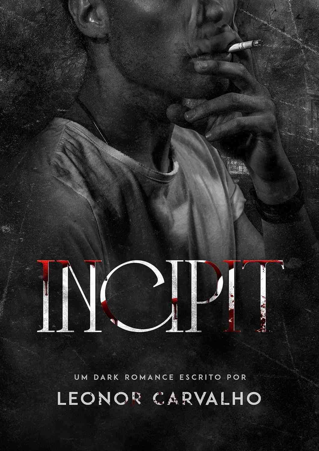 Incipit (Rostos Vazios Livro 1): Dark Romance Enemies to Lovers - Editora Fruto Proibido