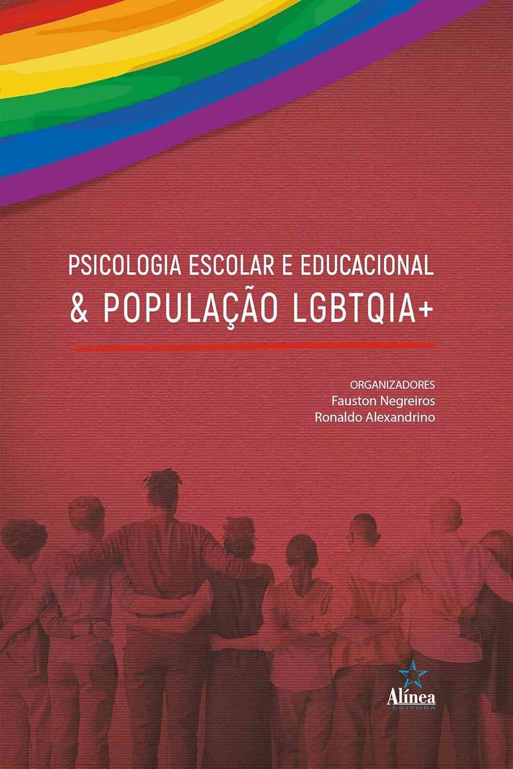 Psicologia Escolar e LGBTQIA+: Diálogos Essenciais para um Ambiente Educacional Inclusivo