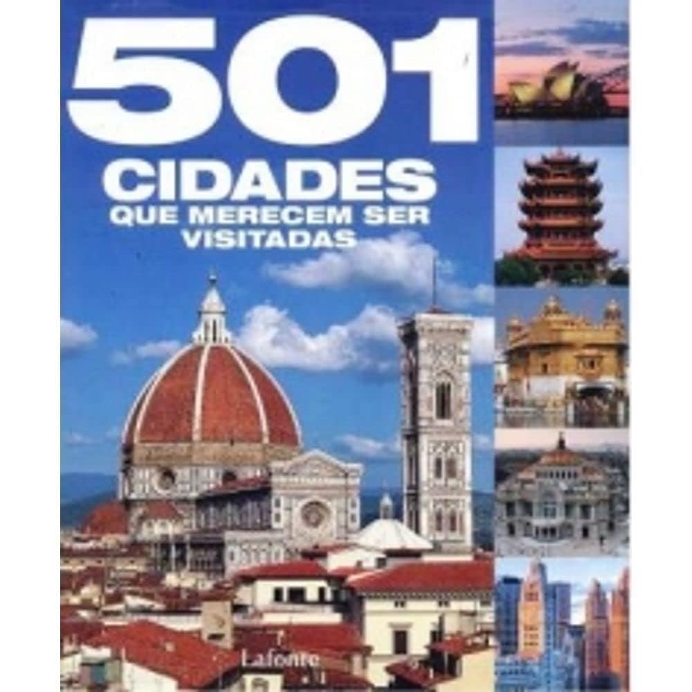 Descubra 501 Cidades Incríveis: Seu Guia Definitivo de Viagens Inusitadas