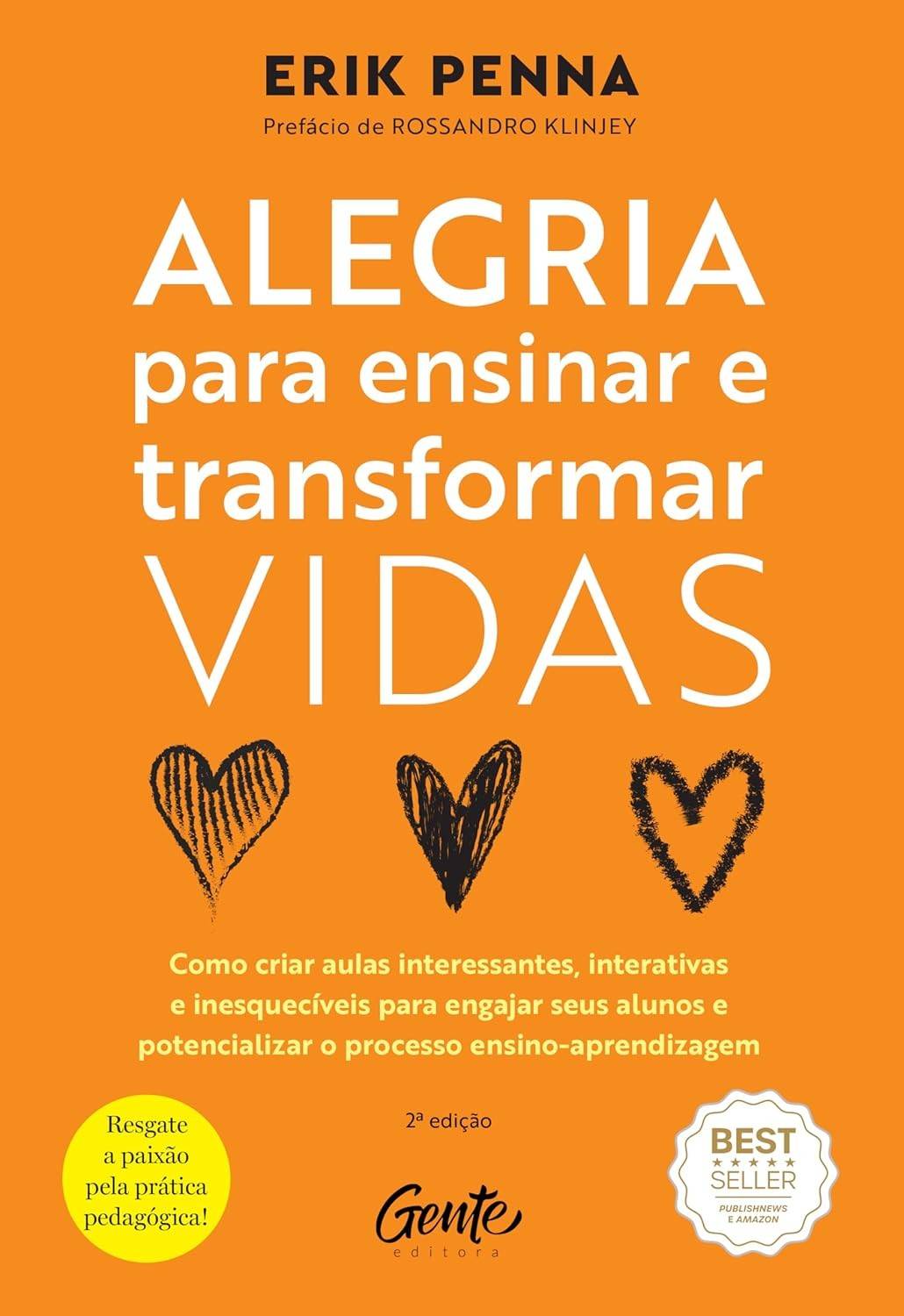 Alegria para Ensinar: Crie Aulas Interessantes, Interativas e Inesquecíveis