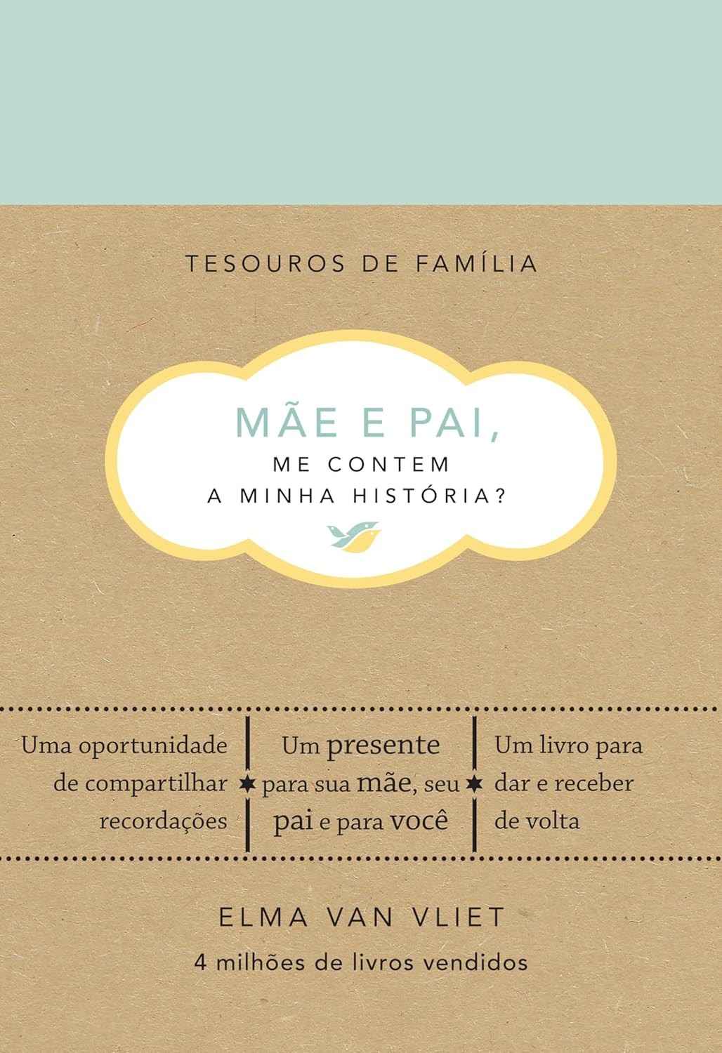 Mãe e Pai, Me Contem a Minha História? Tesouros de Família: Um Presente Inesquecível