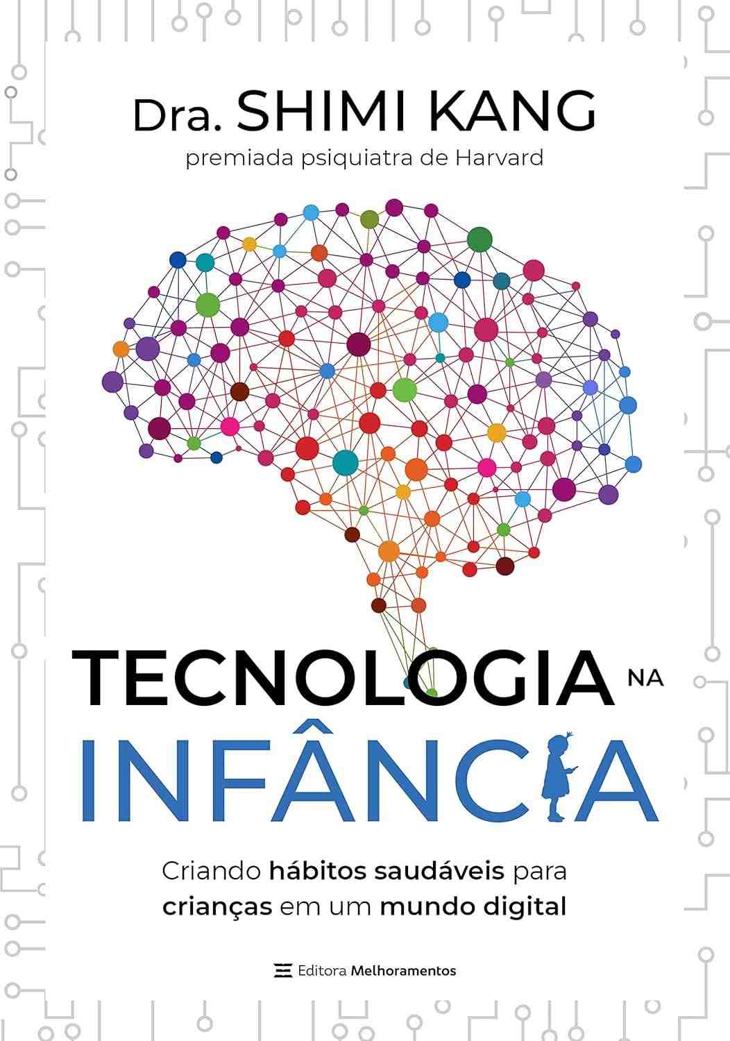 Tecnologia na Infância: Guia Essencial para Hábitos Saudáveis no Mundo Digital