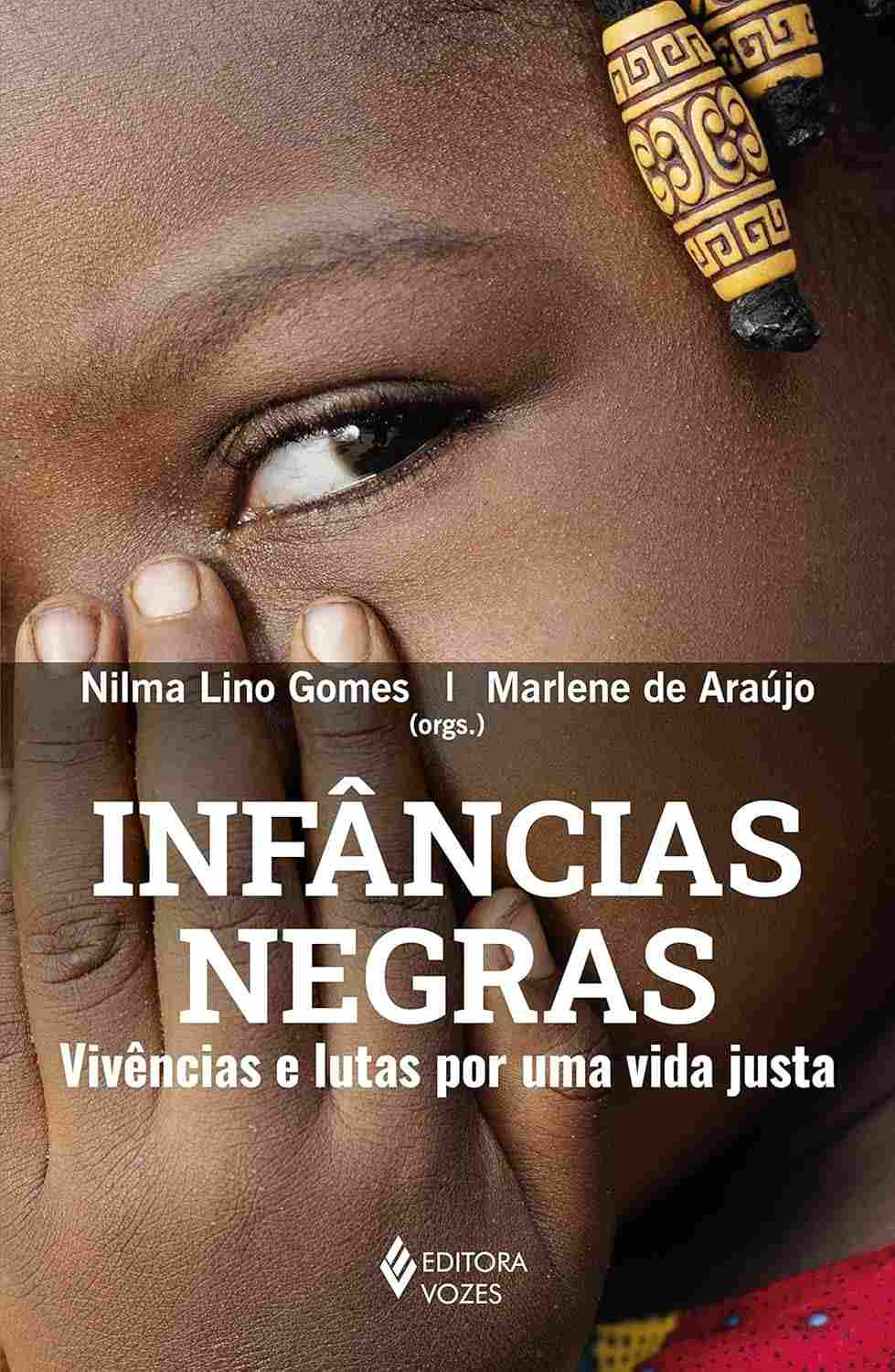 Infâncias Negras: Vivências, Lutas e Educação para uma Vida Justa