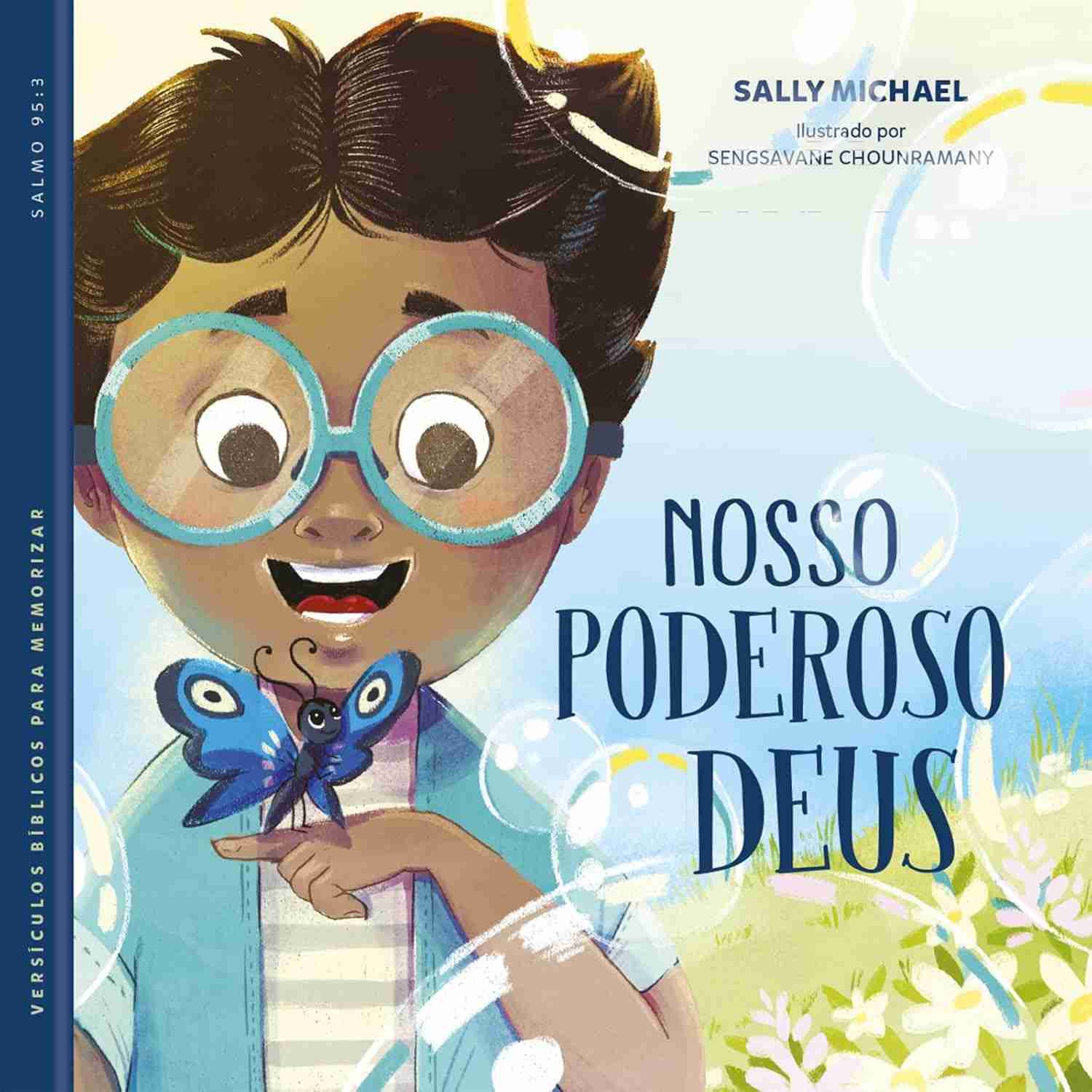 Nosso Poderoso Deus: Livro Infantil para Louvar e Conhecer a Grandeza Divina (Vol. 1)