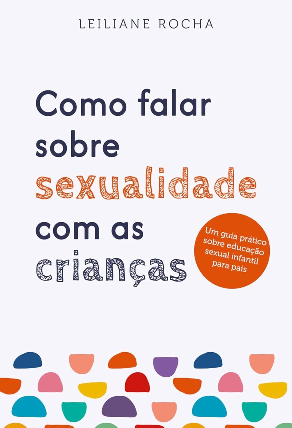 Educação Sexual Infantil: Guia Essencial para Pais Conversarem com Crianças