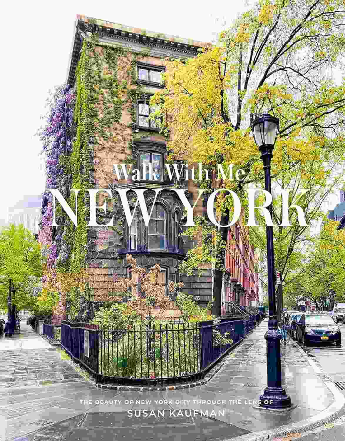 Walk With Me: New York (Edição em Inglês) - Descubra a Alma da Cidade