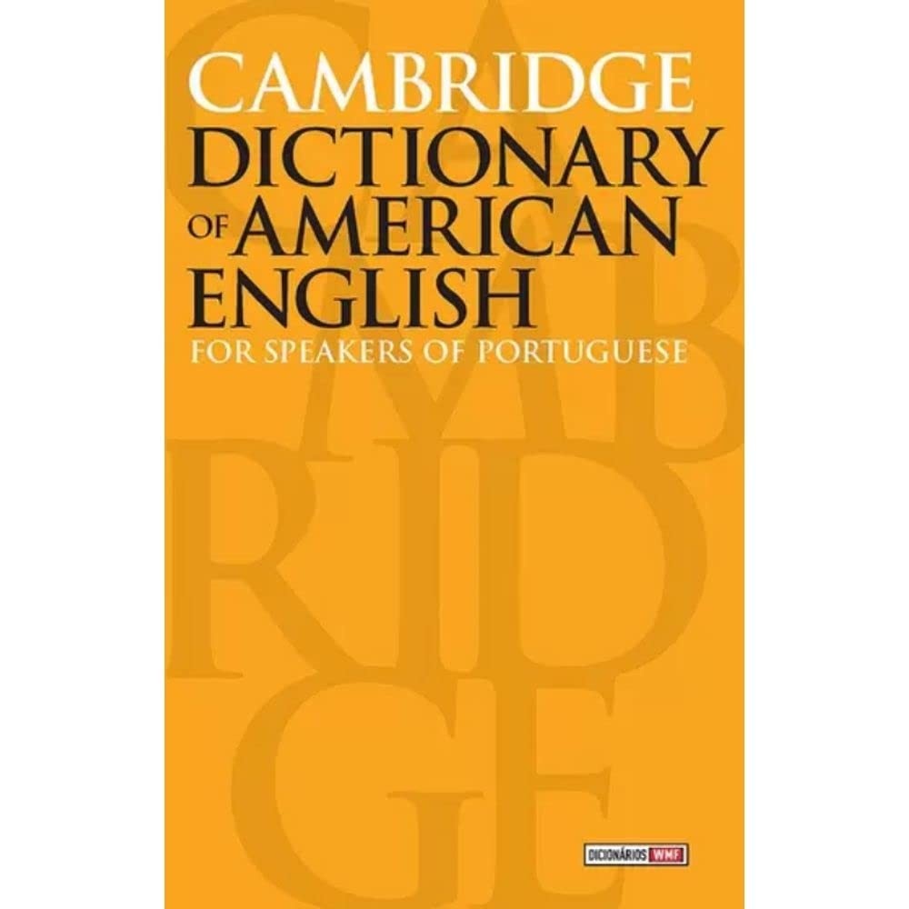 Dicionário Cambridge Inglês Americano para Falantes de Português: Domine o Inglês com Autoridade
