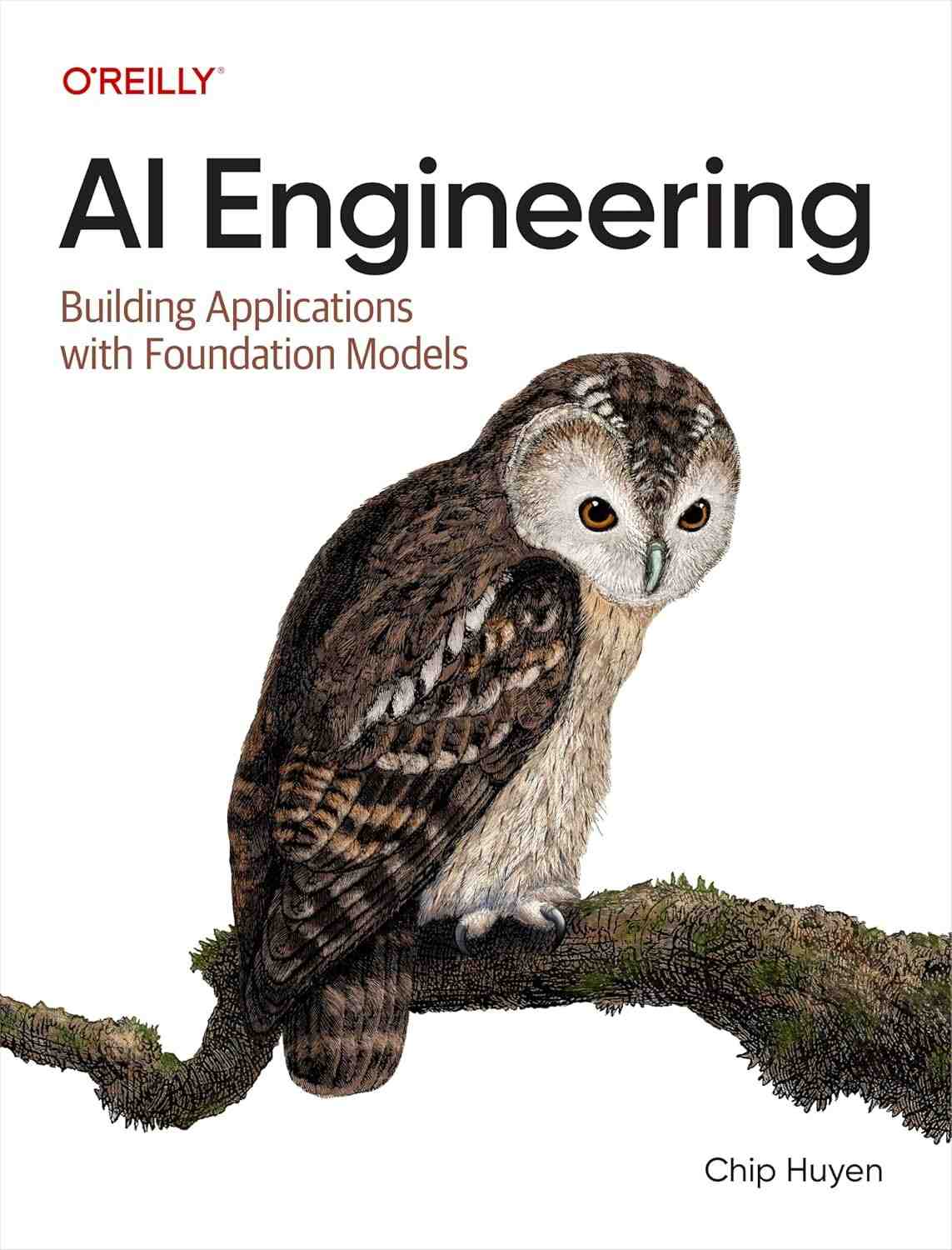 Engenharia de IA: Construindo Aplicações com Modelos de Base (Edição em Inglês)