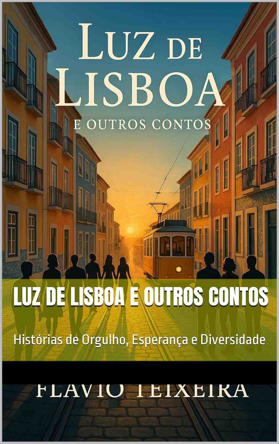 Luz de Lisboa e Outros Contos: Celebre a Diversidade LGBTQIAPN+ em Histórias Inspiradoras