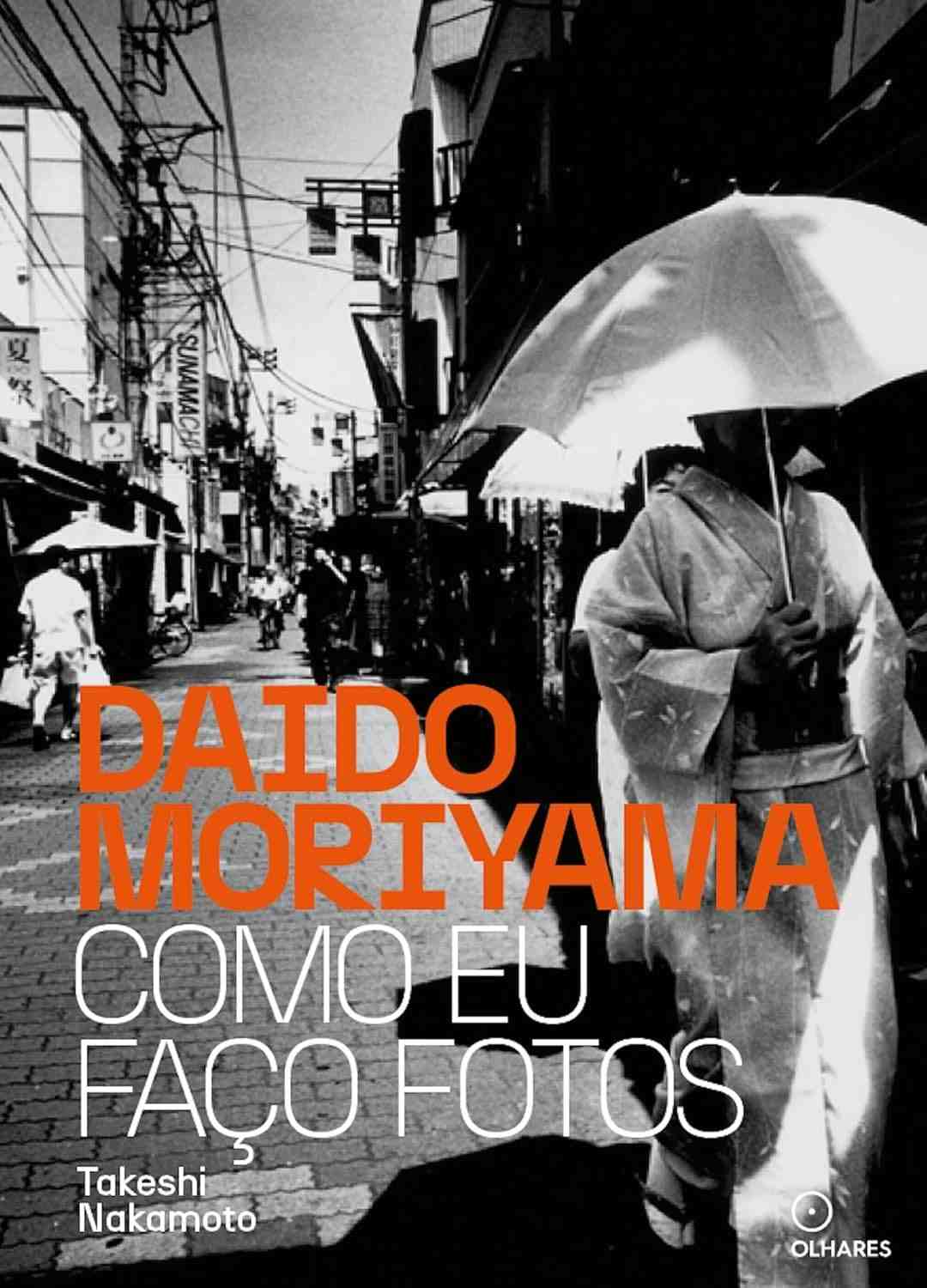 Daido Moriyama: Descubra o Segredo da Fotografia Instantânea e de Rua