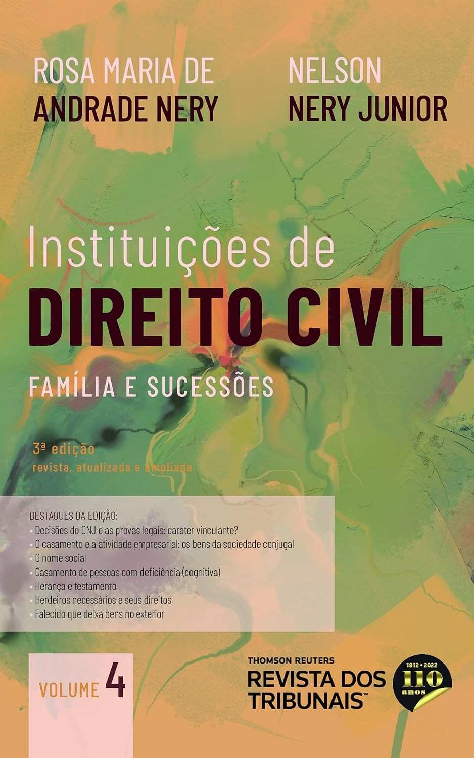 Instituições de Direito Civil - Volume IV: Família e Sucessões (3ª Edição)