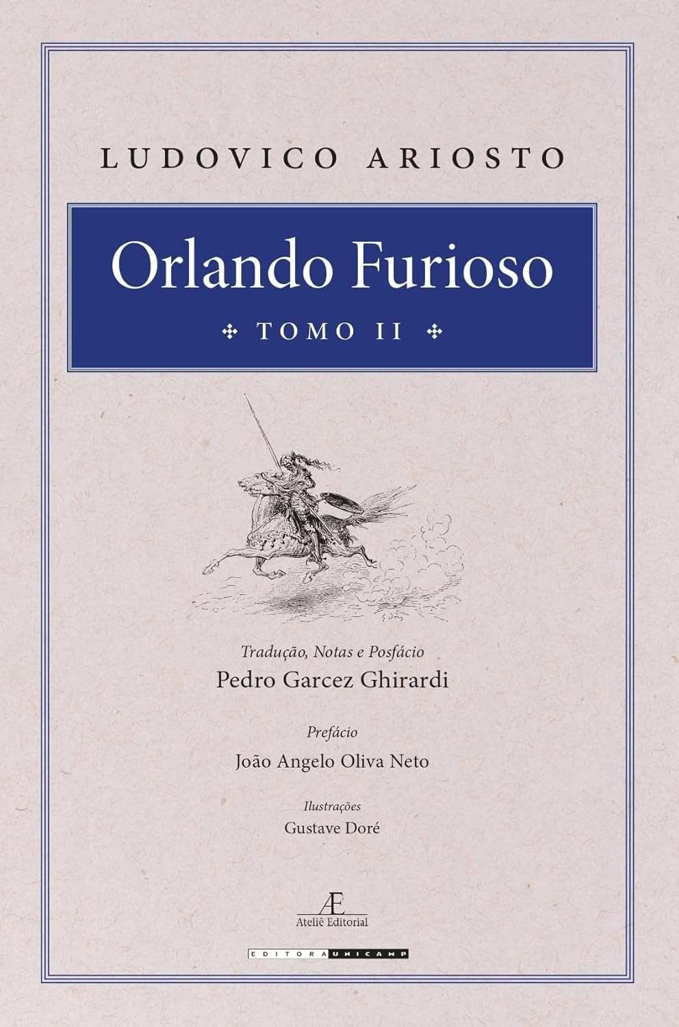 Orlando Furioso: Tomo II - A Obra-Prima de Ariosto em Versão Poética Integral