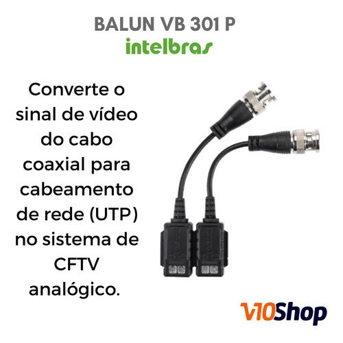 4 Balun Passivo VB301P para Câmeras 4K – Transmissão HD Intelbras