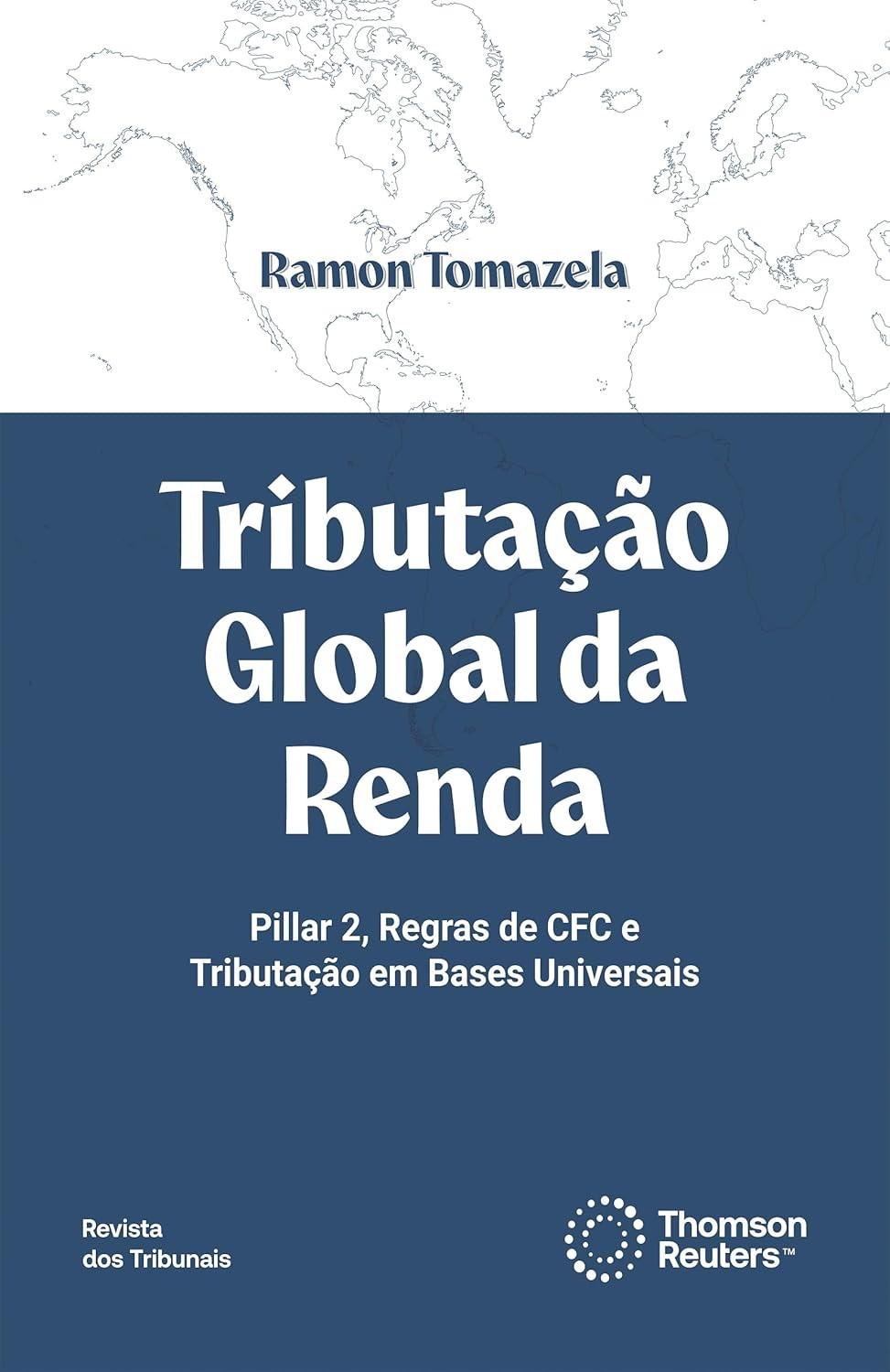 Tributação Global da Renda: Domine as Regras Internacionais e Brasileiras