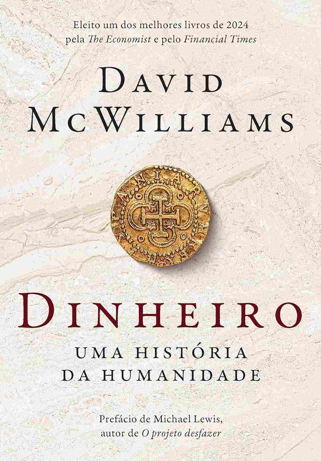 Dinheiro: Uma História da Humanidade - Desvende a Invenção Mais Impactante