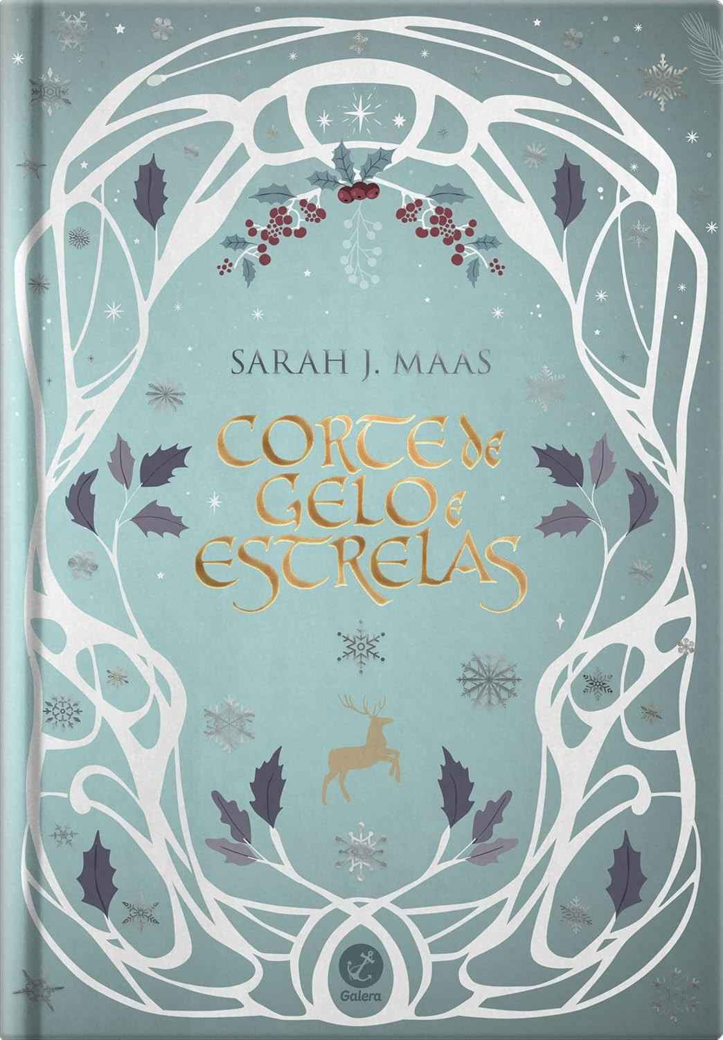 Corte de Gelo e Estrelas: Edição Especial de Sarah J. Maas - Universo Corte de Espinhos e Rosas