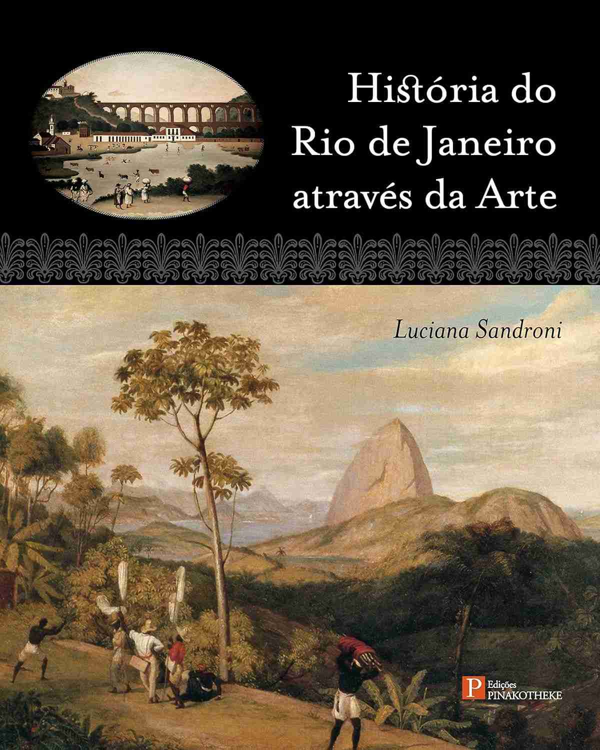 História do Rio de Janeiro Através da Arte: Uma Jornada Visual Fascinante