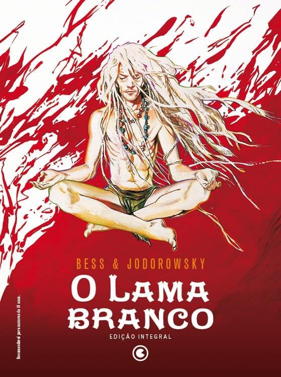 O Lama Branco Integral: A Saga Épica de Jodorowsky e Bess - Edição Brasileira