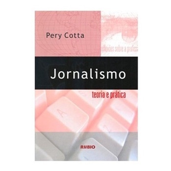 Jornalismo: Teoria e Prática – Livro Essencial para Jornalistas