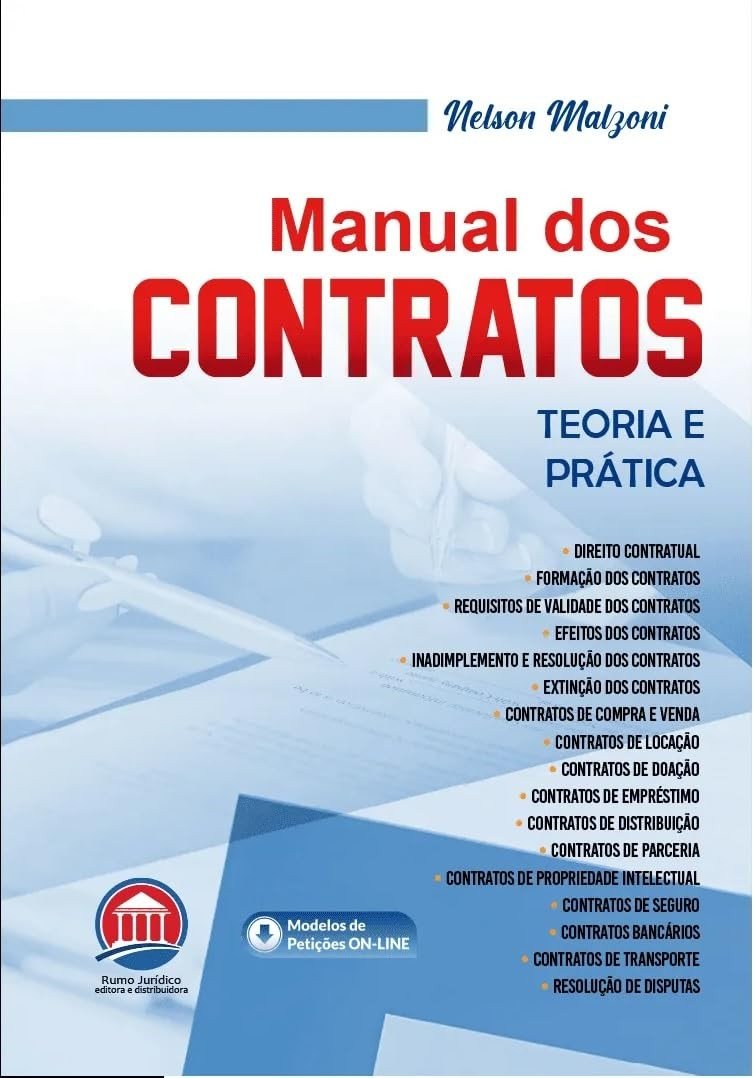 Manual dos Contratos: Domine Teoria e Prática Jurídica com Segurança