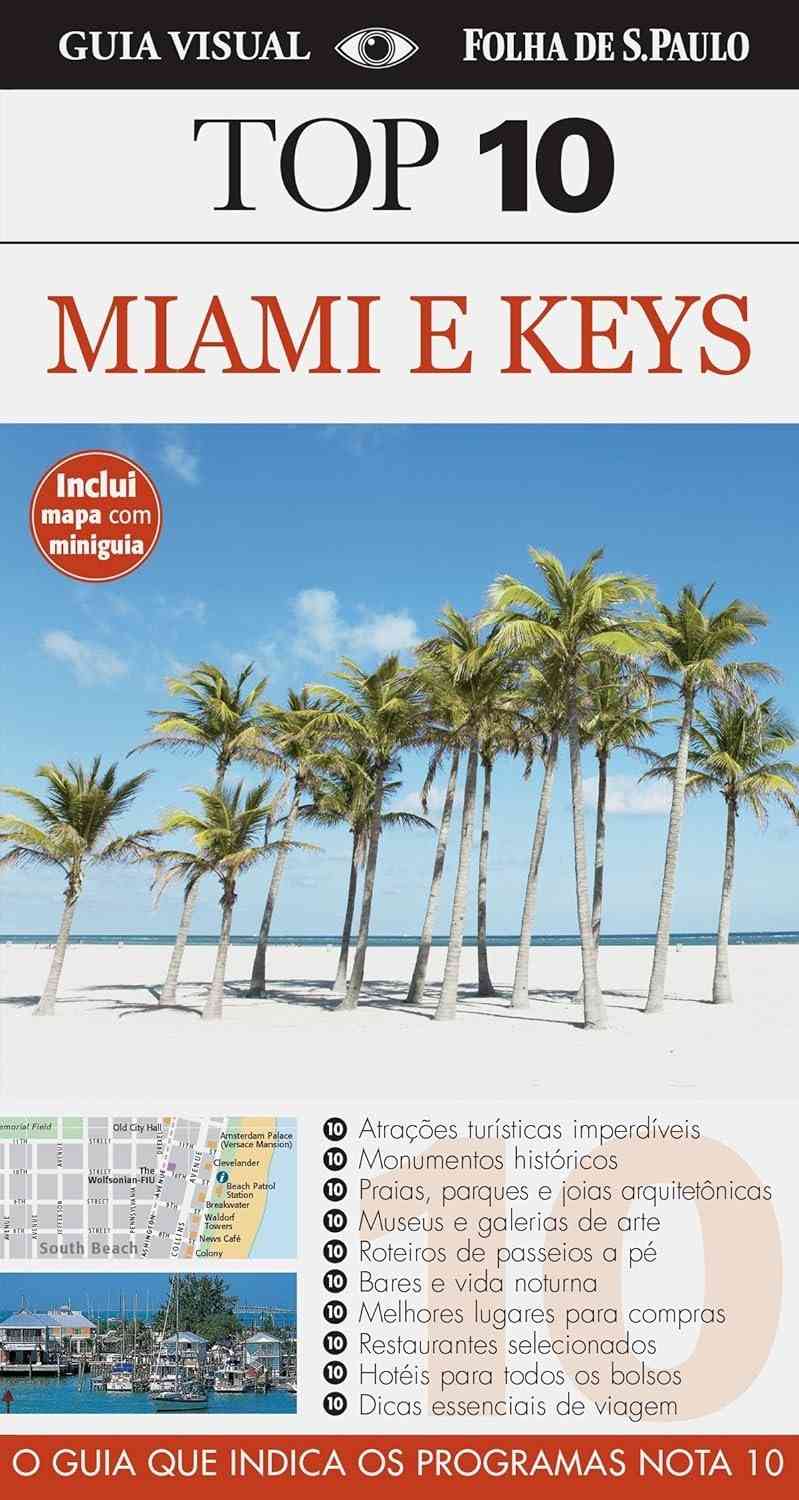 Guia Miami e Keys: Descubra o Top 10 de Praias, Vida Noturna e Aventuras