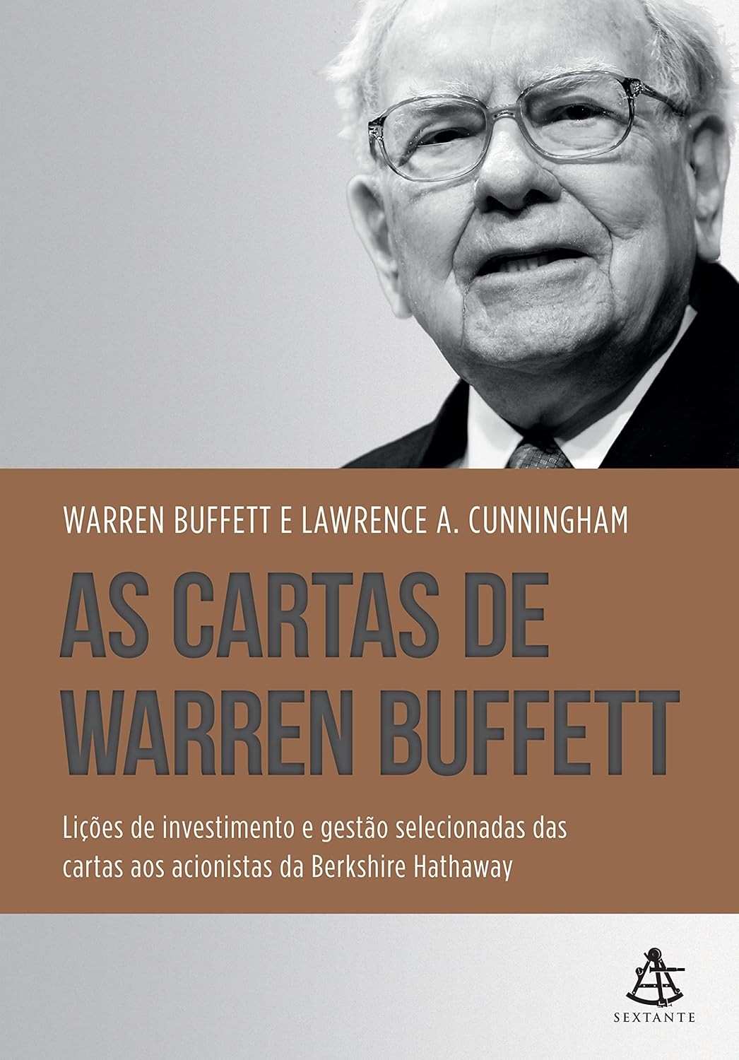 As Cartas de Warren Buffett: Lições Essenciais de Investimento e Gestão