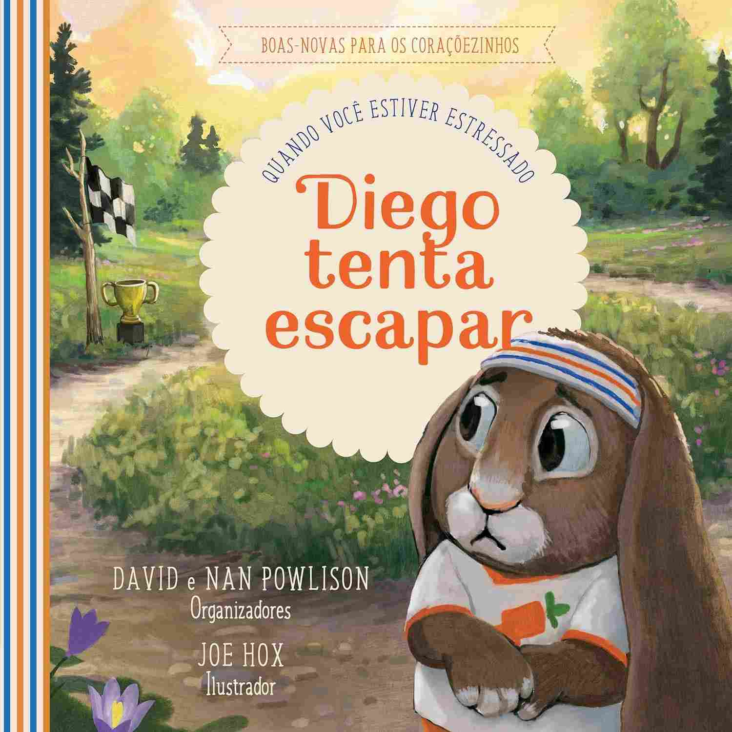 Diego Tenta Escapar: Livro Infantil para Lidar com o Estresse e Ansiedade
