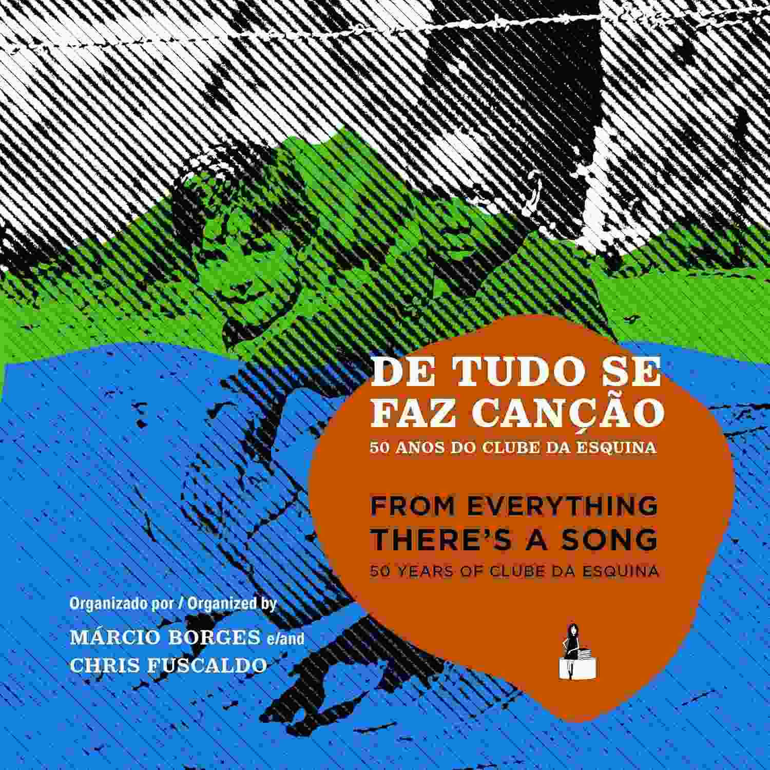 Clube da Esquina: 50 Anos de Canção - O Livro Definitivo