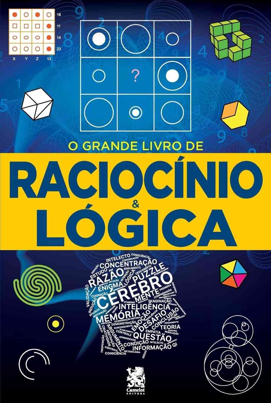 O Grande Livro de Raciocínio e Lógica: Desafie Sua Mente e Turbine Seu Cérebro