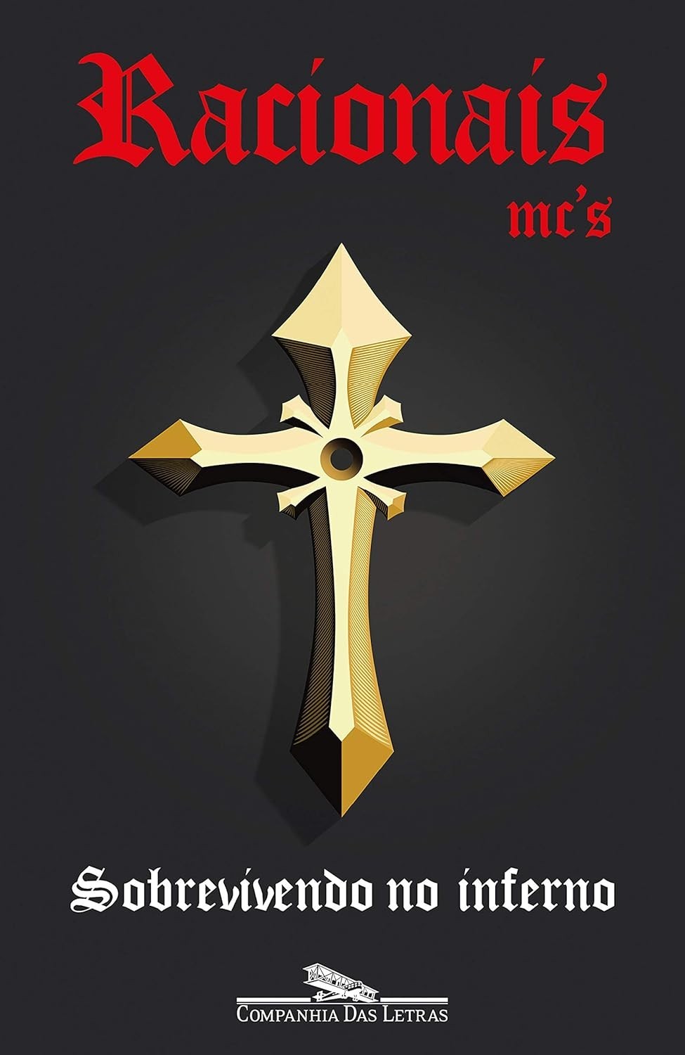 Sobrevivendo no Inferno: O Livro Essencial dos Racionais MC's