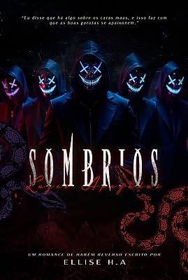 Sombrios - Luzes Apagadas: Dark Romance e Harem Reverso em um Mundo Distópico
