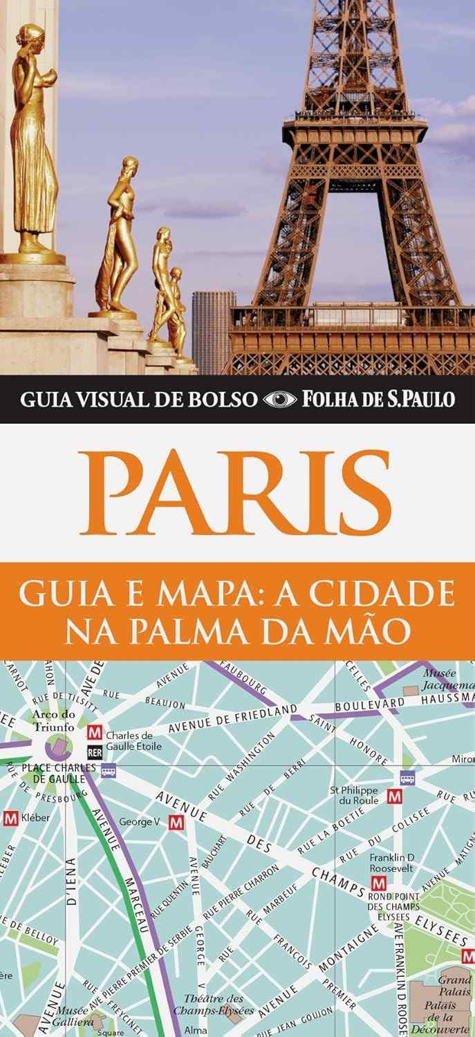 Guia Visual de Bolso Paris: Sua Aventura na Cidade Luz na Palma da Mão