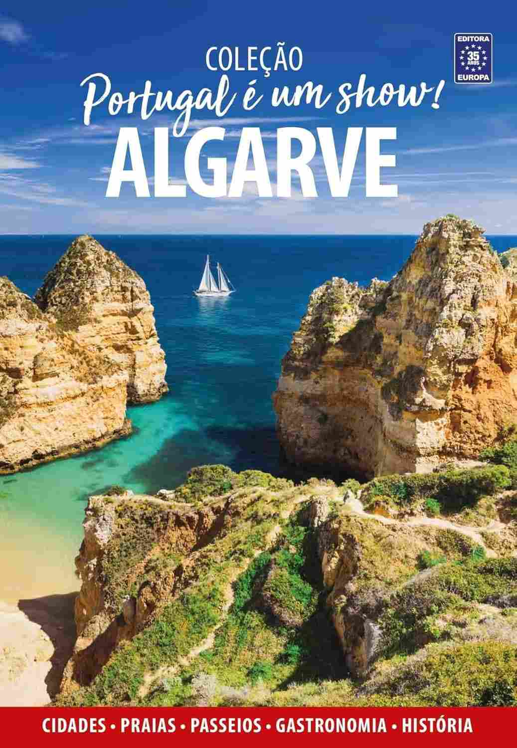 Descubra o Algarve: O Show de Portugal com Sol e Charme Medieval