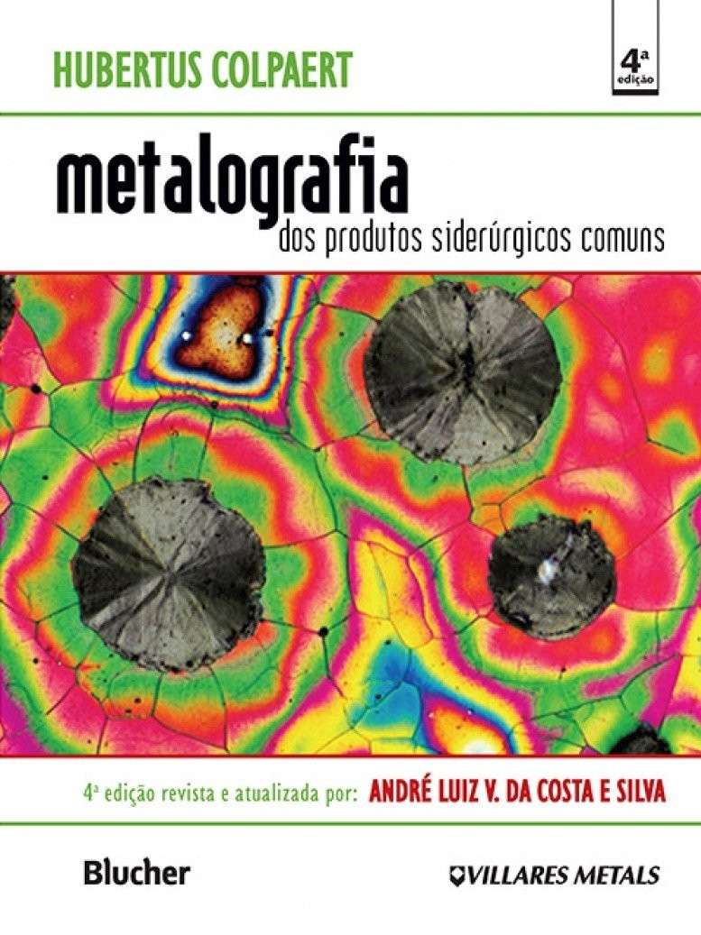 Metalografia dos Produtos Siderúrgicos: O Guia Essencial do "Colpaert"