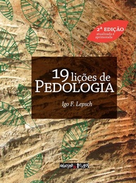 19 Lições de Pedologia: A Ciência do Solo para o Brasil - 2ª Edição Revisada - imagem 1