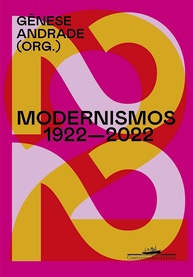 Modernismos 1922-2022: 100 Anos de Reflexão e Legado - imagem 1